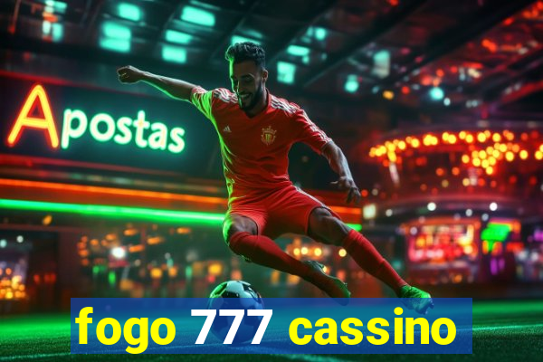 fogo 777 cassino